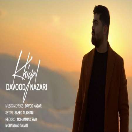 Davood Nazari – Khiyal